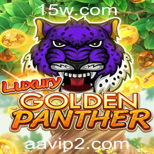 Descubra LUXURYGOLDENPANTHER: O Jogo de Estratégia e Aventuras com AAVIP