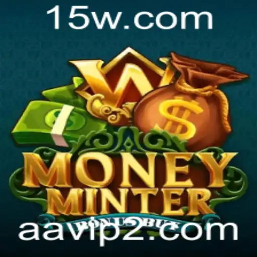 Descubra o Empolgante Jogo MoneyMinterBonusBuy e a Chave para a Vitória: AAVIP